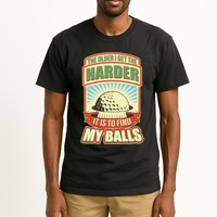 Funny The Older I Get The Harder It Is To Find My Balls Golfing Tall T-Shirt