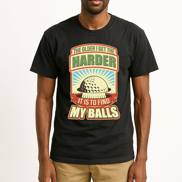 Funny The Older I Get The Harder It Is To Find My Balls Golfing Tall T-Shirt