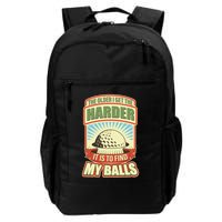 Funny The Older I Get The Harder It Is To Find My Balls Golfing Backpack