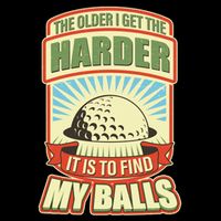 Funny The Older I Get The Harder It Is To Find My Balls Golfing Backpack