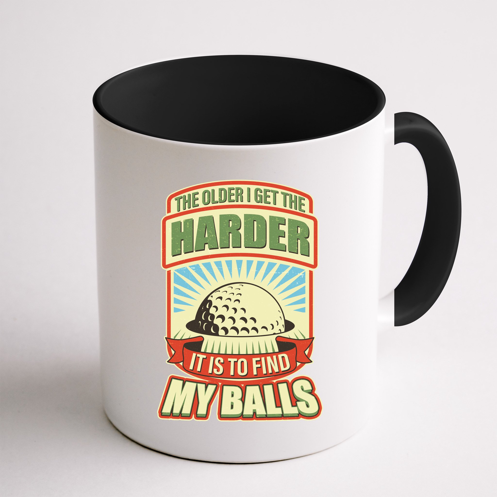 Funny The Older I Get The Harder It Is To Find My Balls Golfing Mug