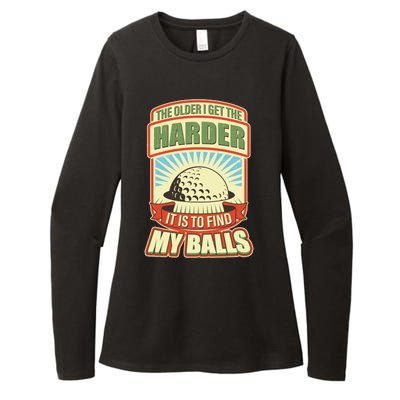 Funny The Older I Get The Harder It Is To Find My Balls Golfing Womens CVC Long Sleeve Shirt