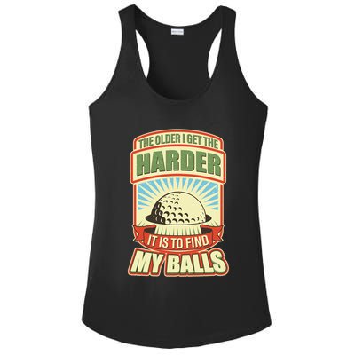 Funny The Older I Get The Harder It Is To Find My Balls Golfing Ladies PosiCharge Competitor Racerback Tank