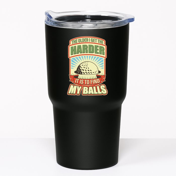 Funny The Older I Get The Harder It Is To Find My Balls Golfing Tumbler