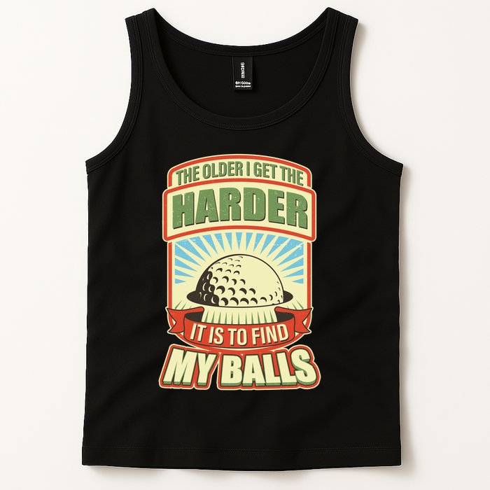 Funny The Older I Get The Harder It Is To Find My Balls Golfing Tank Top