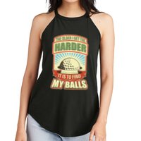 Funny The Older I Get The Harder It Is To Find My Balls Golfing Women's Perfect Tri Rocker Tank