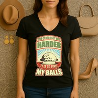 Funny The Older I Get The Harder It Is To Find My Balls Golfing Women's V-Neck T-Shirt