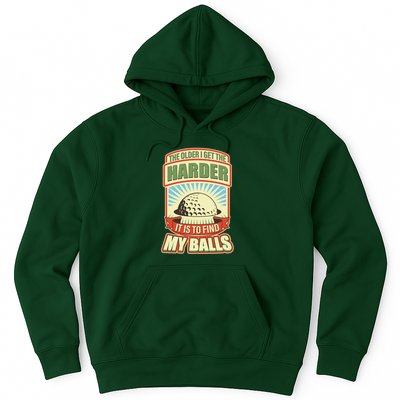 Funny The Older I Get The Harder It Is To Find My Balls Golfing Hoodie