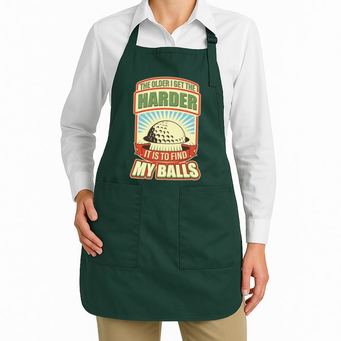 Funny The Older I Get The Harder It Is To Find My Balls Golfing Apron
