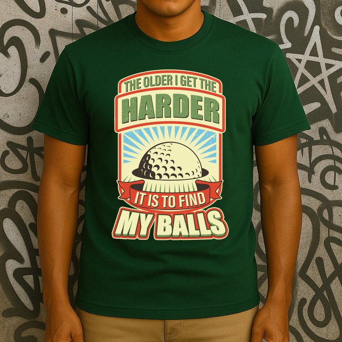 Funny The Older I Get The Harder It Is To Find My Balls Golfing T-Shirt