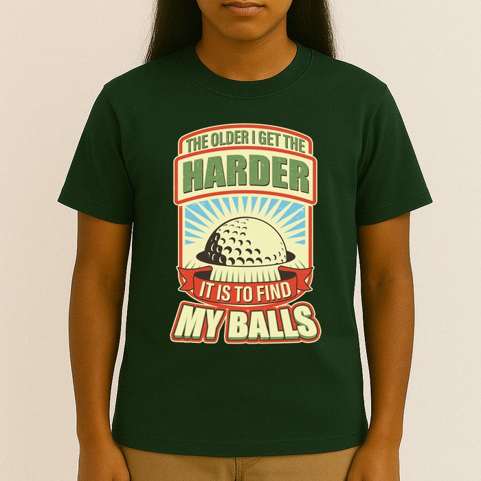 Funny The Older I Get The Harder It Is To Find My Balls Golfing T-Shirt