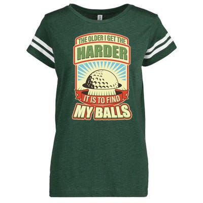 Funny The Older I Get The Harder It Is To Find My Balls Golfing Enza Ladies Jersey Football T-Shirt