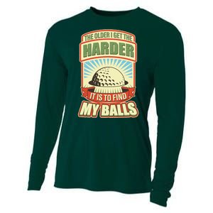 Funny The Older I Get The Harder It Is To Find My Balls Golfing Cooling Performance Long Sleeve Crew