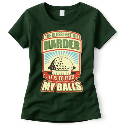 Funny The Older I Get The Harder It Is To Find My Balls Golfing Womens T-Shirt