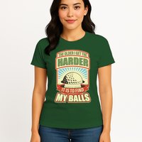 Funny The Older I Get The Harder It Is To Find My Balls Golfing Womens T-Shirt