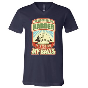 Funny The Older I Get The Harder It Is To Find My Balls Golfing V-Neck T-Shirt