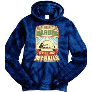 Funny The Older I Get The Harder It Is To Find My Balls Golfing Tie Dye Hoodie