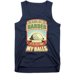 Funny The Older I Get The Harder It Is To Find My Balls Golfing Tank Top