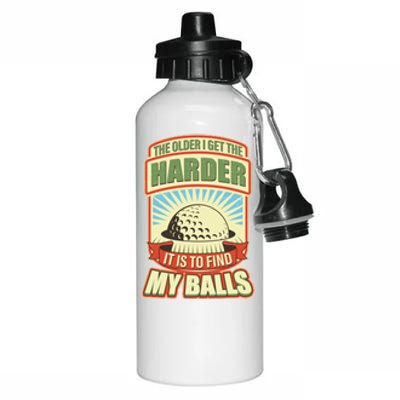 Funny The Older I Get The Harder It Is To Find My Balls Golfing Aluminum Water Bottle