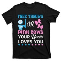 free throws or pink bows Uncle loves you gender reveal T-Shirt