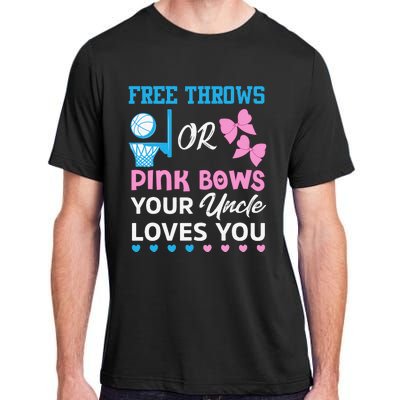 free throws or pink bows Uncle loves you gender reveal Adult ChromaSoft Performance T-Shirt