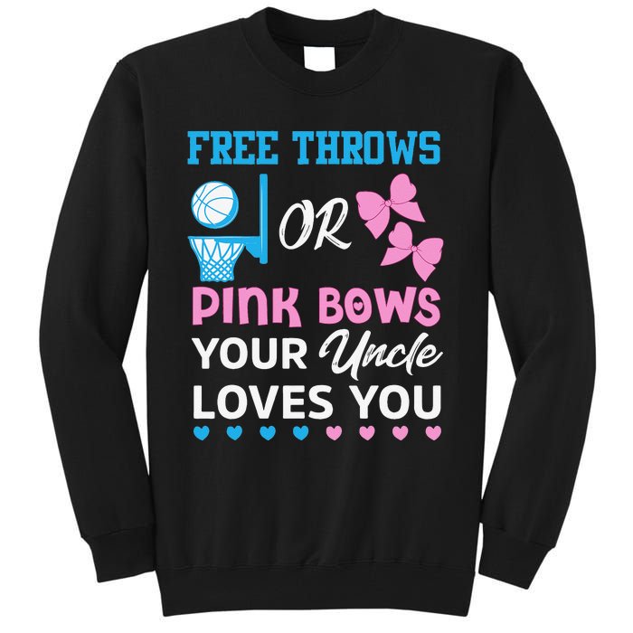 free throws or pink bows Uncle loves you gender reveal Tall Sweatshirt