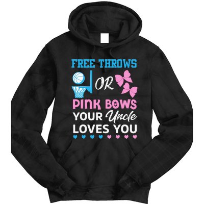 free throws or pink bows Uncle loves you gender reveal Tie Dye Hoodie