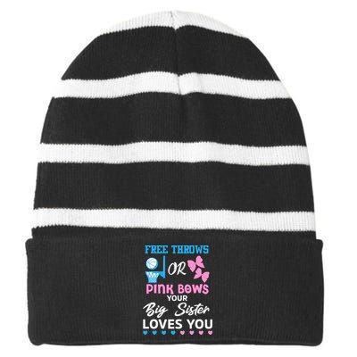 free throws or pink bows Big Sister loves you gender reveal Striped Beanie with Solid Band