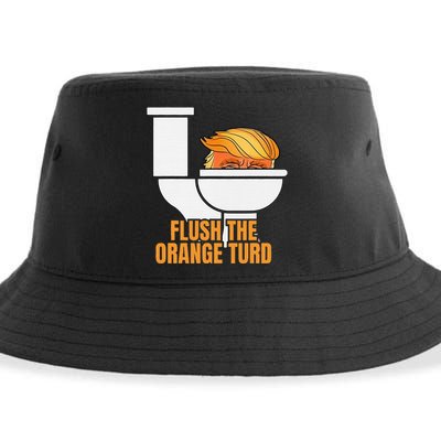 Flush The Orange Turd TrumpS Lawyer Called Him Sustainable Bucket Hat