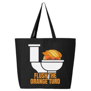 Flush The Orange Turd TrumpS Lawyer Called Him 25L Jumbo Tote