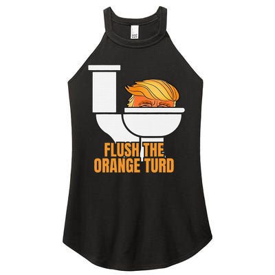 Flush The Orange Turd TrumpS Lawyer Called Him Women's Perfect Tri Rocker Tank