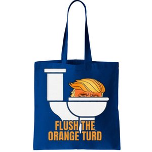 Flush The Orange Turd TrumpS Lawyer Called Him Tote Bag