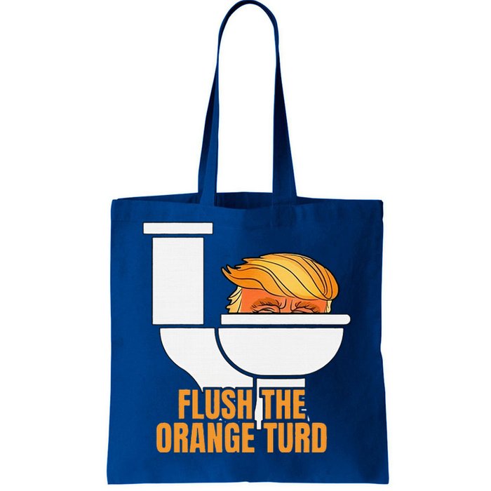 Flush The Orange Turd TrumpS Lawyer Called Him Tote Bag