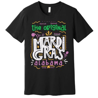 Funny The Original Mardi Gras Carnival Alabama Mobile City Premium T-Shirt