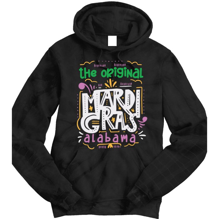 Funny The Original Mardi Gras Carnival Alabama Mobile City Tie Dye Hoodie