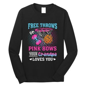 Free Throws Or Pin.K Bows Your Grandpa Loves You Gender Long Sleeve Shirt