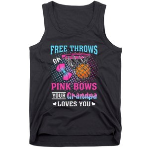 Free Throws Or Pin.K Bows Your Grandpa Loves You Gender Tank Top