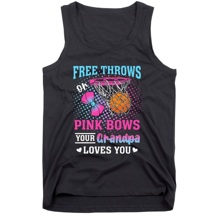 Free Throws Or Pin.K Bows Your Grandpa Loves You Gender Tank Top