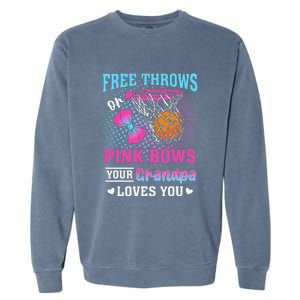 Free Throws Or Pin.K Bows Your Grandpa Loves You Gender Garment-Dyed Sweatshirt