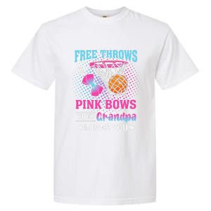 Free Throws Or Pin.K Bows Your Grandpa Loves You Gender Garment-Dyed Heavyweight T-Shirt