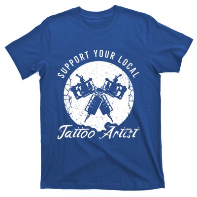 Funny Tattoo Outfit For A Tattoo Artist Gift T-Shirt