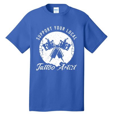 Funny Tattoo Outfit For A Tattoo Artist Gift Tall T-Shirt