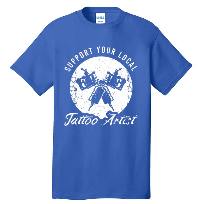 Funny Tattoo Outfit For A Tattoo Artist Gift Tall T-Shirt