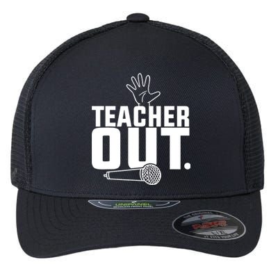 Funny Teacher Out Last Day Of School End Of Year Teacher Flexfit Unipanel Trucker Cap