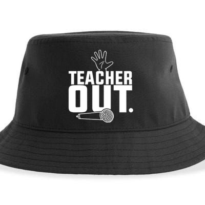 Funny Teacher Out Last Day Of School End Of Year Teacher Sustainable Bucket Hat