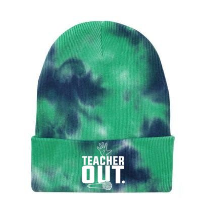 Funny Teacher Out Last Day Of School End Of Year Teacher Tie Dye 12in Knit Beanie