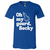 Funny Thanksgiving Oh My Gourd Becky Gift V-Neck T-Shirt