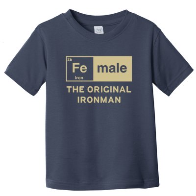 Female The Original Ironman Toddler T-Shirt