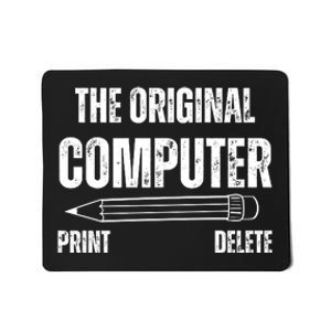 Funny The Original Computer Mousepad