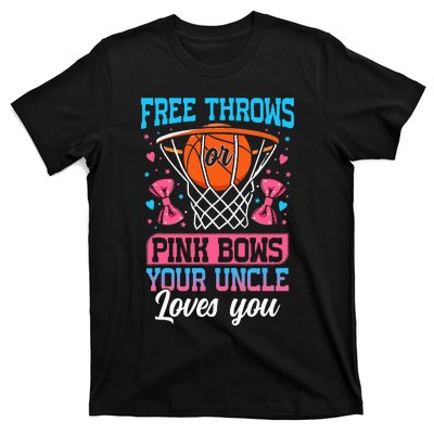 Free Throws Or Pink Bows Your Uncle Loves You Gender Reveal T-Shirt